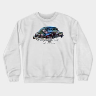 1946 Dodge D24 Custom 4 Door Sedan Crewneck Sweatshirt